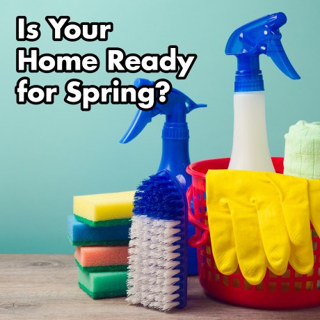 How to Prepare Your Home for Spring